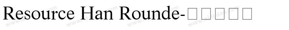 Resource Han Rounde字体转换